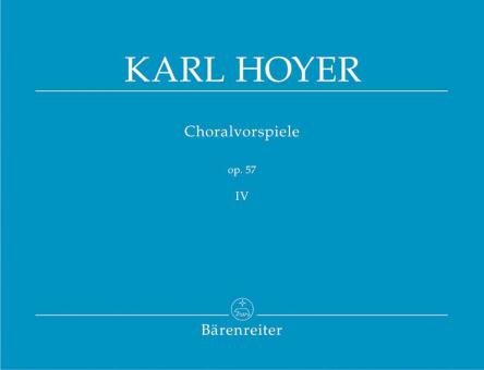 Choralvorspiele op. 57, Band IV Standard