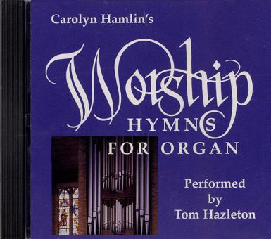 Worship Hymns for Organ Vol. 1 & 2 on CD 