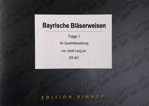 Bayrische Bläserweisen 