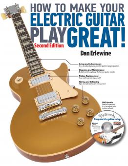 How To Make Your Electric Guitar Play Great 