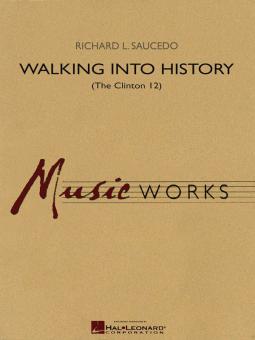 Walking Into History (The Clinton 12) Download