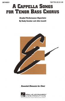 A Cappella Songs For Tenor Bass Chorus 