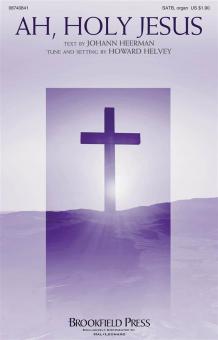 Ah, Holy Jesus 