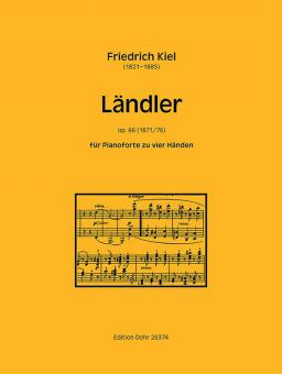 Ländler für Pianoforte zu vier Händen 