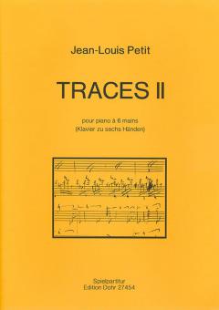 Traces II pour piano à 6 mains 