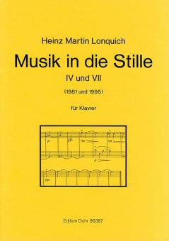Musik in die Stille IV und VII 