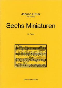 Sechs Miniaturen für Klavier 