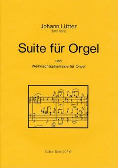 Suite für Orgel und Weihnachtsphantasie für Orgel 