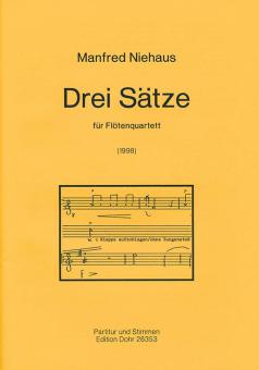 Drei Sätze für Flötenquartett 