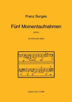 Fünf Momentaufnahmen für Klarinette allein 