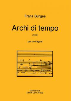 Archi di tempo per tre Fagotti 