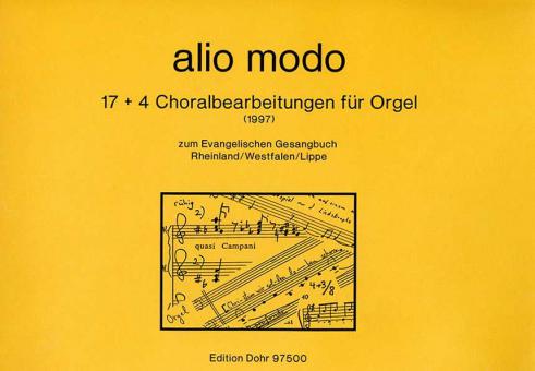 alio modo / 17 + 4 Choralbearbeitungen 