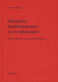 Historische Musikinstrumente im 20. Jahrhundert 