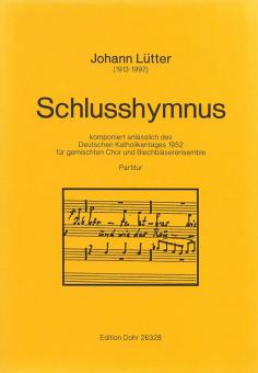 Schlusshymnus für gemischten Chor und Blechbläserensemble 