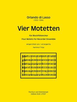 Vier Motetten für Blockflötenchor 