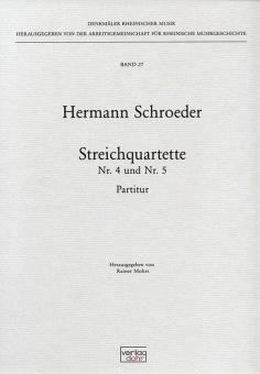 Streichquartette Nr. 4 und Nr. 5 