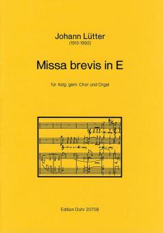 Missa brevis in E für 4stg. gem. Chor und Orgel 