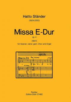 Missa E-Dur für Sopran solo, 4stg. gem. Chor und Orgel 