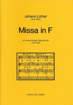 Missa in F für dreistimmigen Männerchor und Orgel 