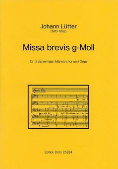 Missa brevis g-Moll für dreistimmigen Männerchor und Orgel 