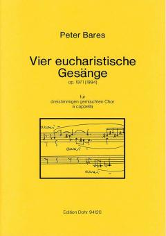 Vier eucharistische Gesänge 