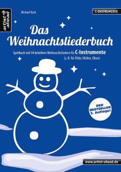 Das Weihnachtsliederbuch (für C-Instrumente) 