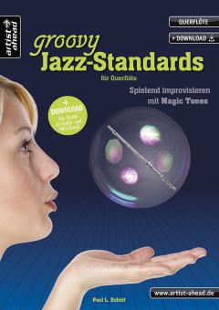 Groovy Jazz-Standards für Querflöte 