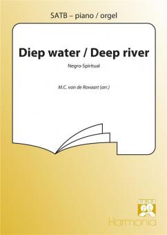 Diep water / Deep River 