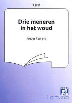 Drie meneren In het woud 