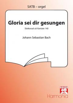 Gloria sei dir gesungen 