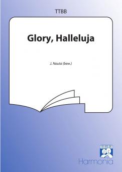 Glory, Halleluja 