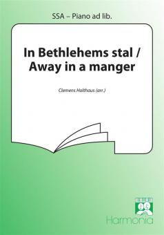 In Bethlehems stal / Away In A Manger 