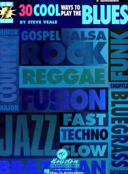 30 Cool Ways To Play The Blues 