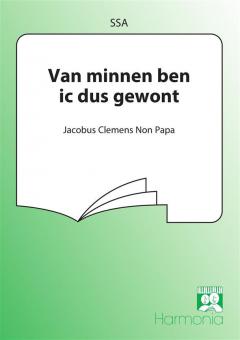 Van minnen ben ic dus gewont 