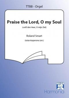 Praise The Lord, O my Soul 