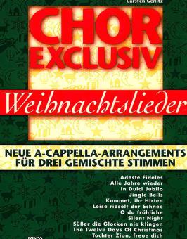 Chor Exclusiv Weihnachtslieder 
