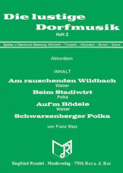 Die lustige Dorfmusik Heft 2 (Oberkrainer-Besetzung) 