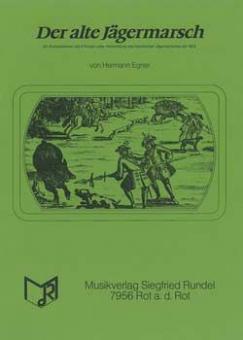 Der alte Jägermarsch 