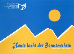 Heute lacht der Sonnenschein 