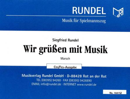 Wir grüßen mit Musik 