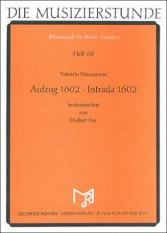 Aufzug 1602 - Intrada 1602 