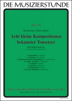 8 kleine Kompositionen bekannter Tonsetzer 