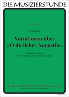 Variationen über O du lieber Augustin 