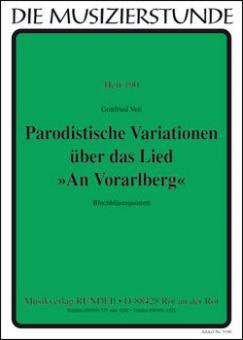 Parodistische Variationen über das Lied 'An Vorarlberg' 