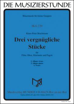 3 vergnügliche Stücke 