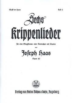 6 Krippenlieder op. 49 
