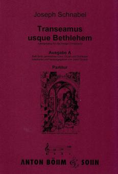 Transeamus Usque Bethlehem (Ausgabe A) 