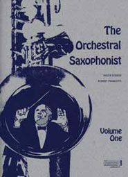 The Orchestral Saxophonist Vol. 1 