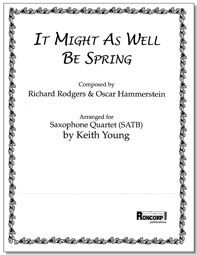 It Might As Well Be Spring 