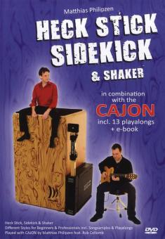 Heck Stick, Sidekick And Shaker 